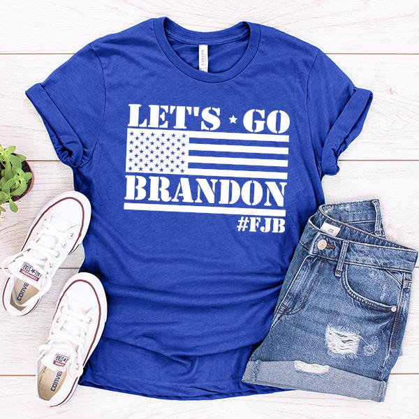 Let&#39;s Go Brandon American Flag - Short Sleeve Tee Shirt