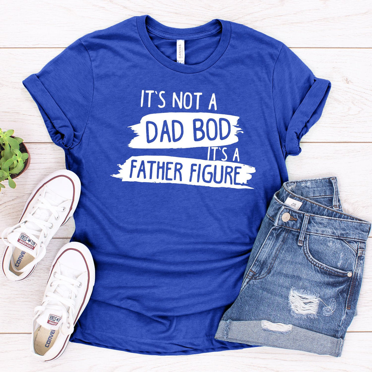 It&#39;s Not A Dad Bod It&#39;s A Father Figure - Short Sleeve Tee Shirt