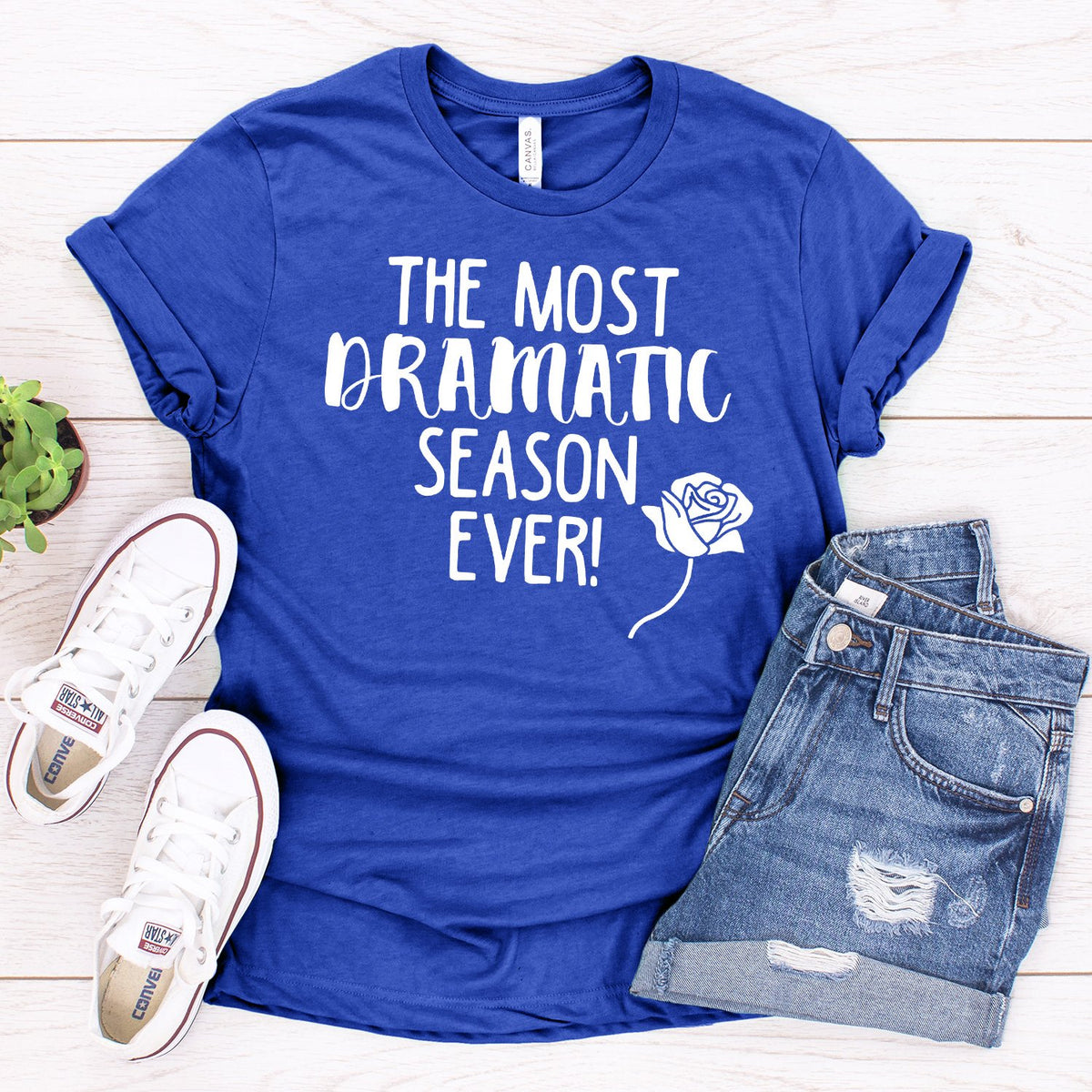 The Most Dramatic Season Ever The Bachelor - Short Sleeve Tee Shirt