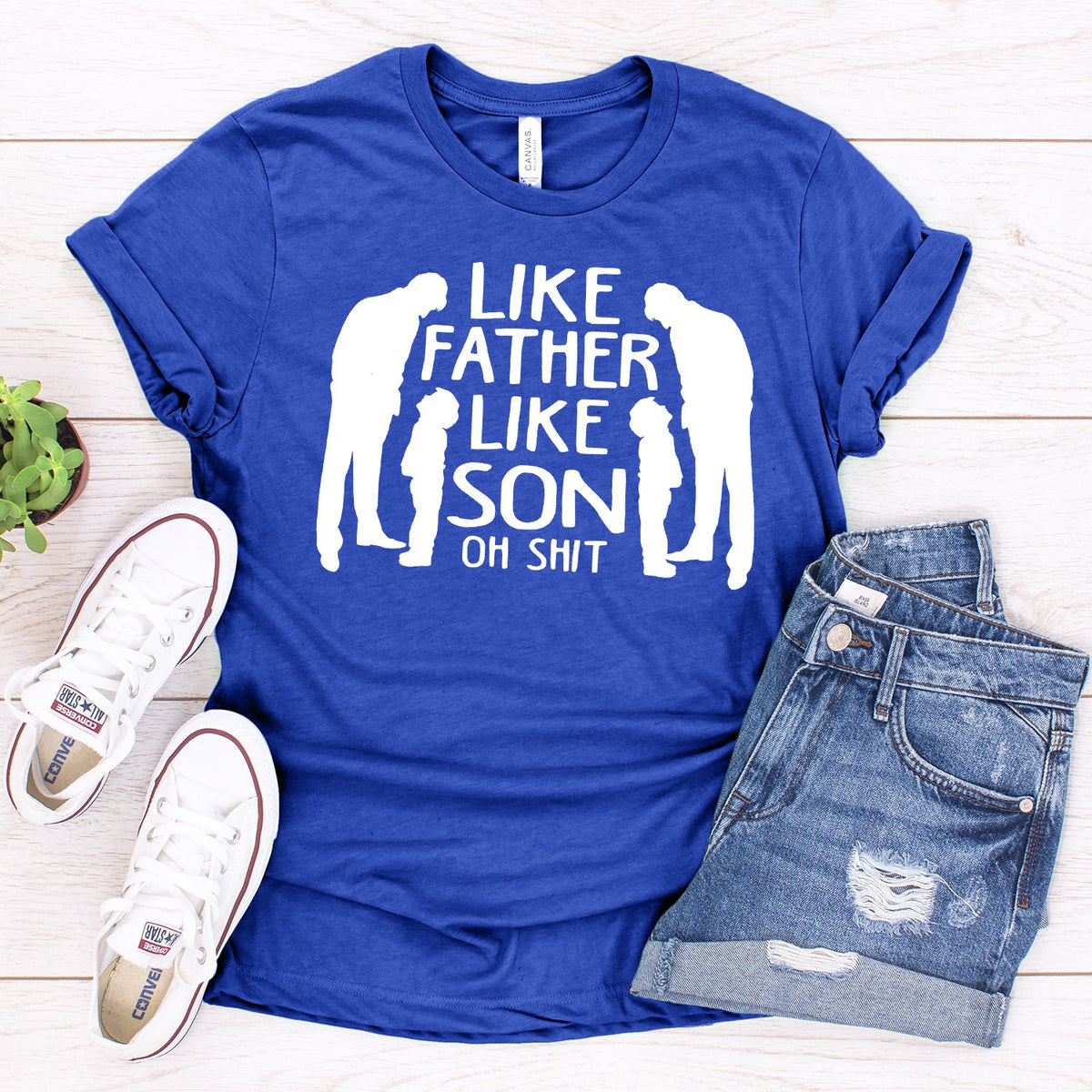 Like Father Like Son Oh Shit - Short Sleeve Tee Shirt