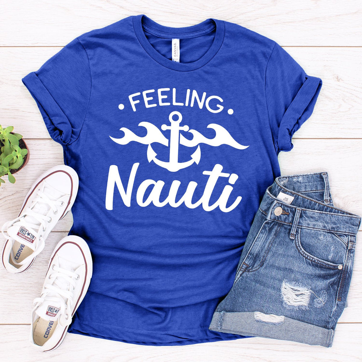 Feeling Nauti with Anchor - Short Sleeve Tee Shirt