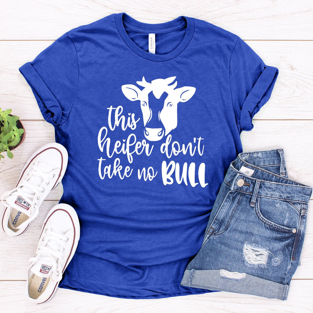 This Heifer Don&#39;t Take No Bull - Short Sleeve Tee Shirt