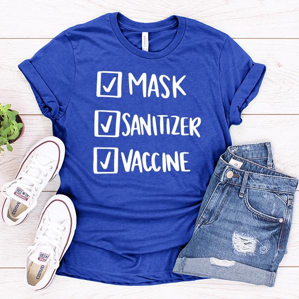 Mask Sanitizer Vaccine Done - Short Sleeve Tee Shirt