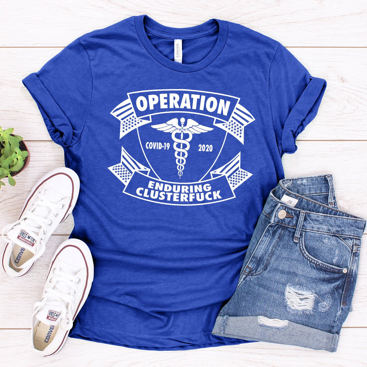 Operation Covid-19 2020 Enduring Clusterfuck - Short Sleeve Tee Shirt
