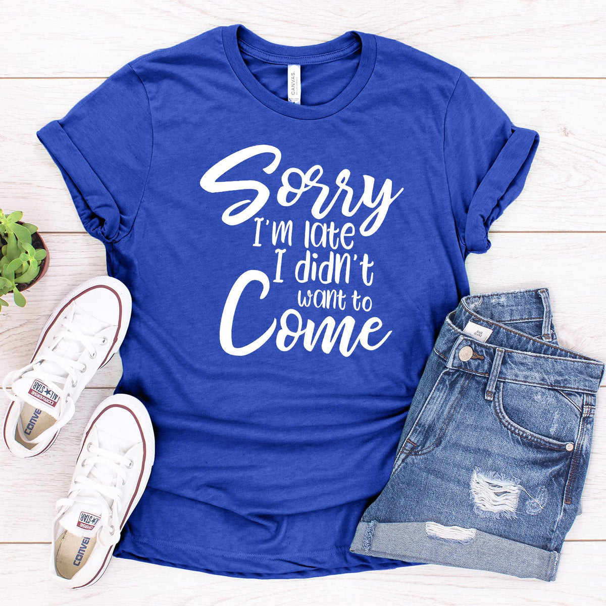 Sorry I&#39;m Late I didn&#39;t Want to Come - Short Sleeve Tee Shirt