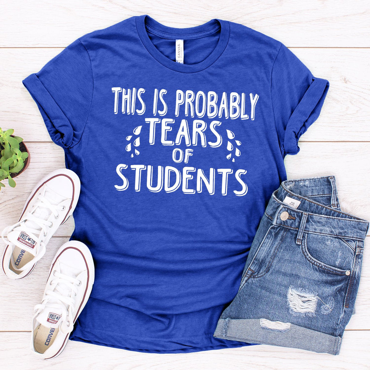 This is Probably Tears of Students - Short Sleeve Tee Shirt