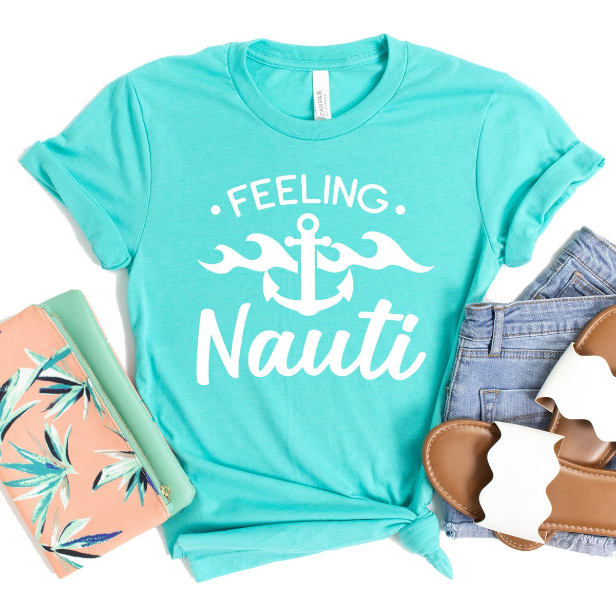 Feeling Nauti with Anchor - Short Sleeve Tee Shirt