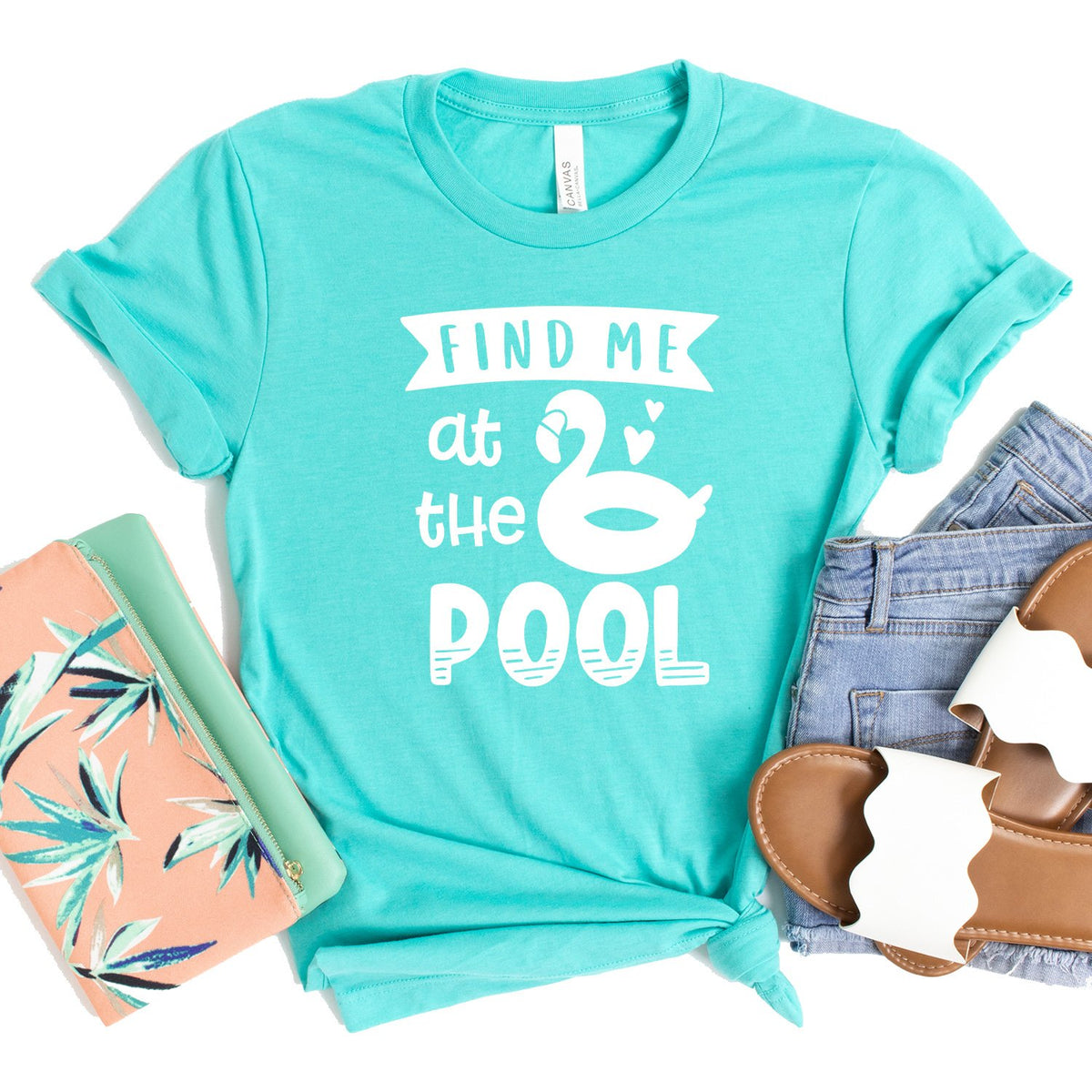 Find Me At The Pool - Short Sleeve Tee Shirt