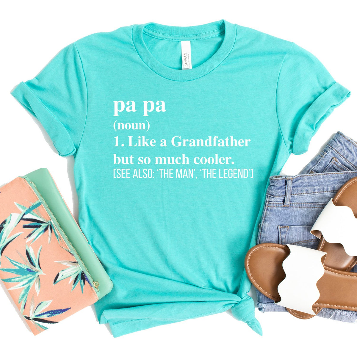 Pa Pa (Noun) 1. Like A Grandfather But So Much Cooler - Short Sleeve Tee Shirt