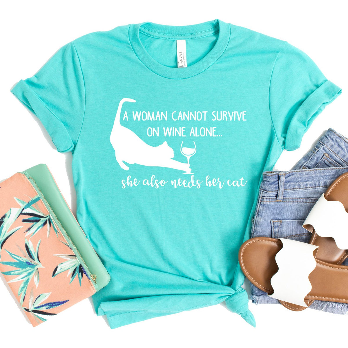 A Woman Cannot Survive on Wine Alone, She also Needs her Cat - Short Sleeve Tee Shirt