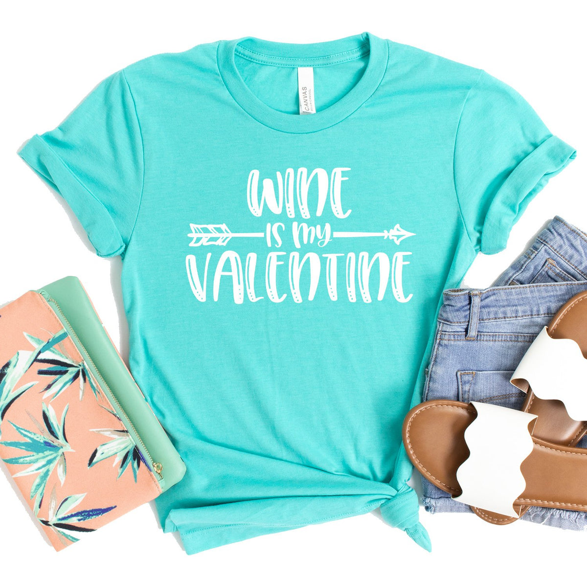 Wine is My Valentine - Short Sleeve Tee Shirt