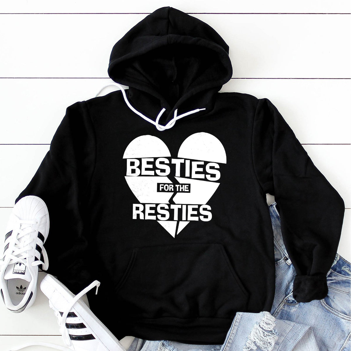 Besties For The Resties - Hoodie Sweatshirt