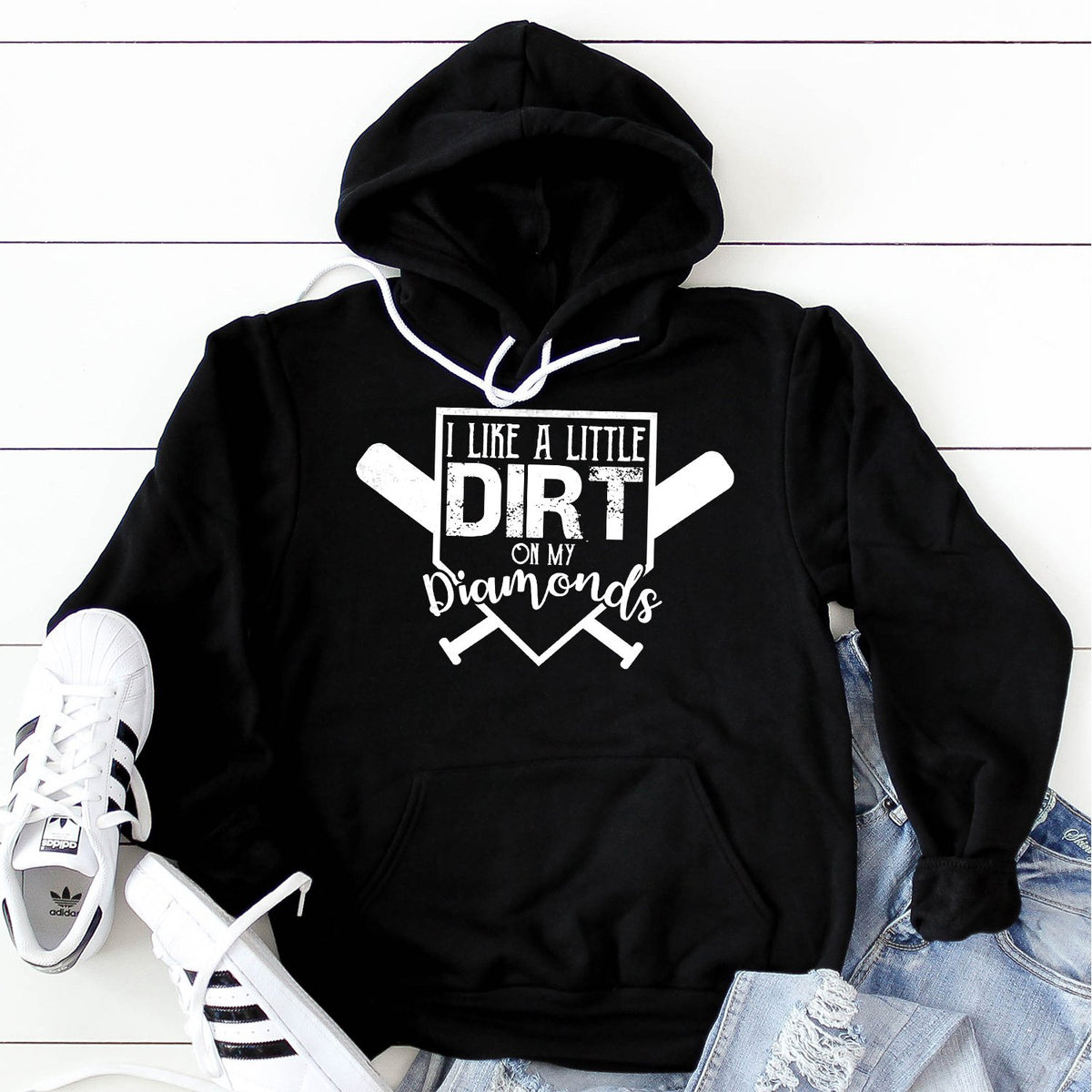 I Like A Little Dirt On My Diamonds - Hoodie Sweatshirt
