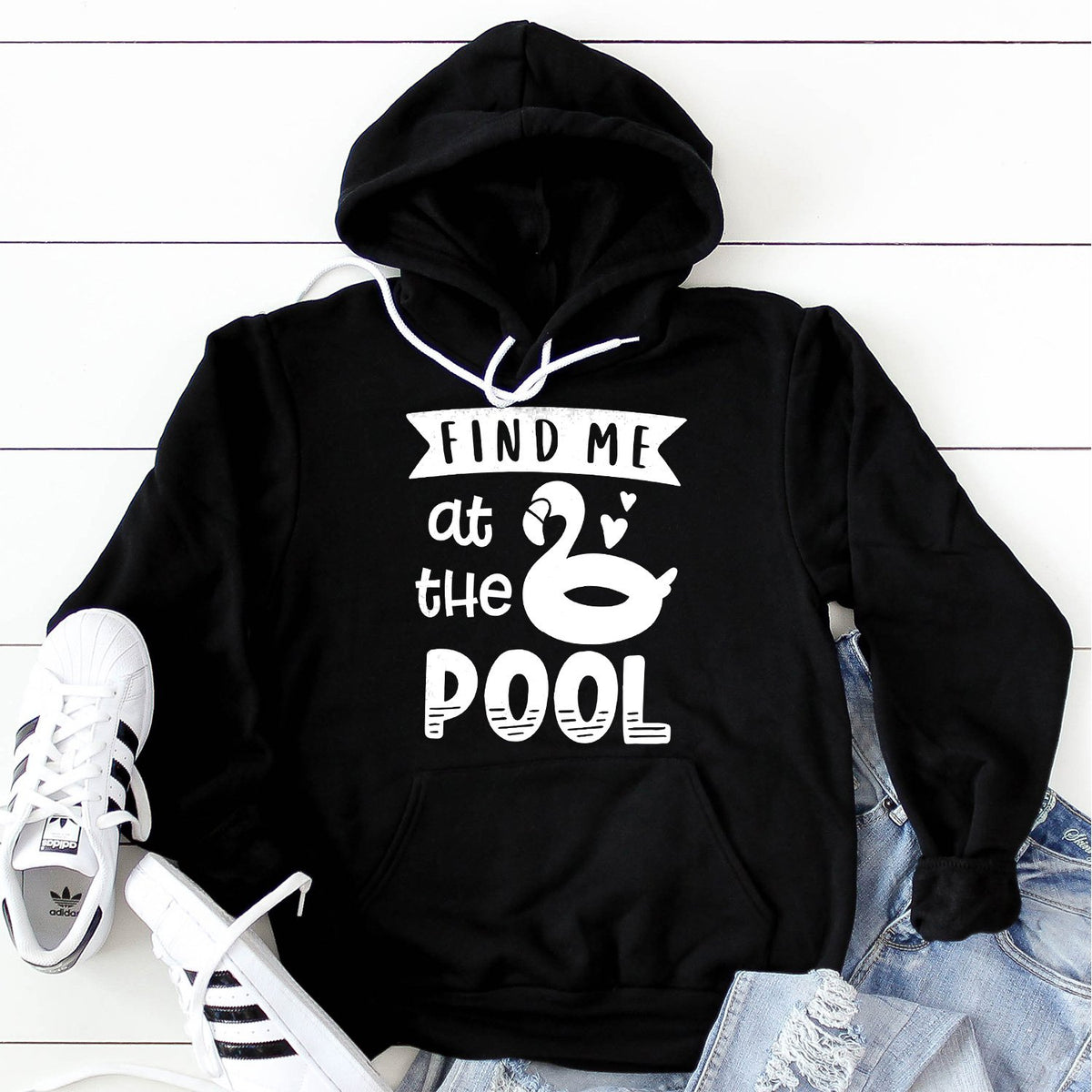 Find Me At The Pool - Hoodie Sweatshirt