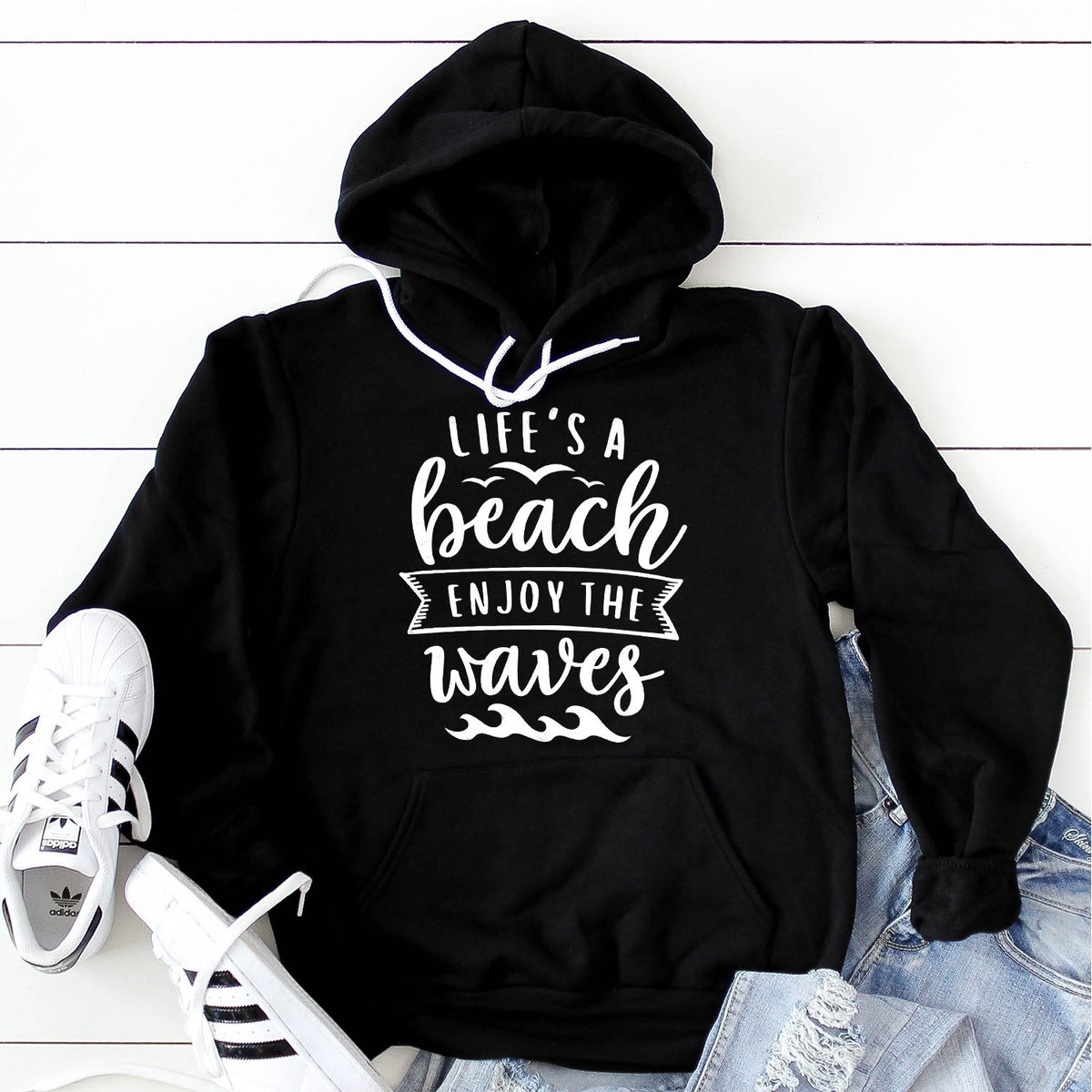 Life&#39;s A Beach Enjoy The Waves - Hoodie Sweatshirt