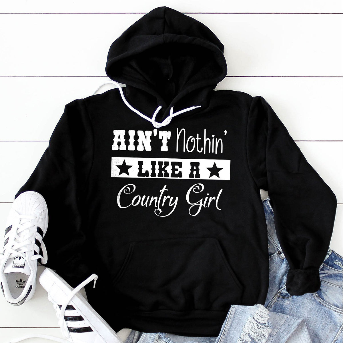Ain&#39;t Nothin&#39; Like A Country Girl - Hoodie Sweatshirt
