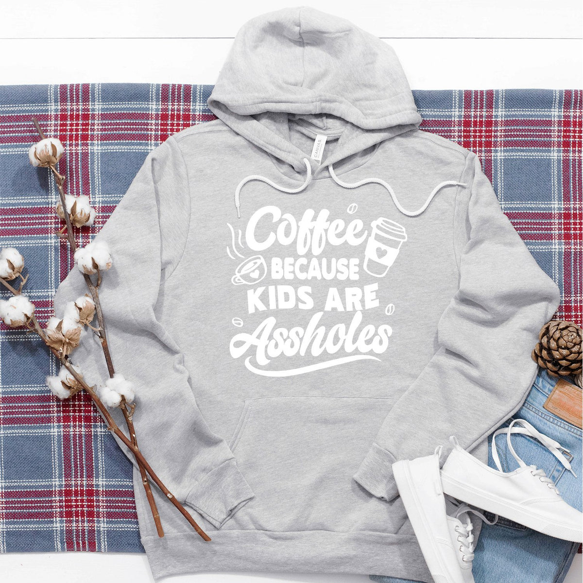 Coffee Because Kids are Assholes - Hoodie Sweatshirt