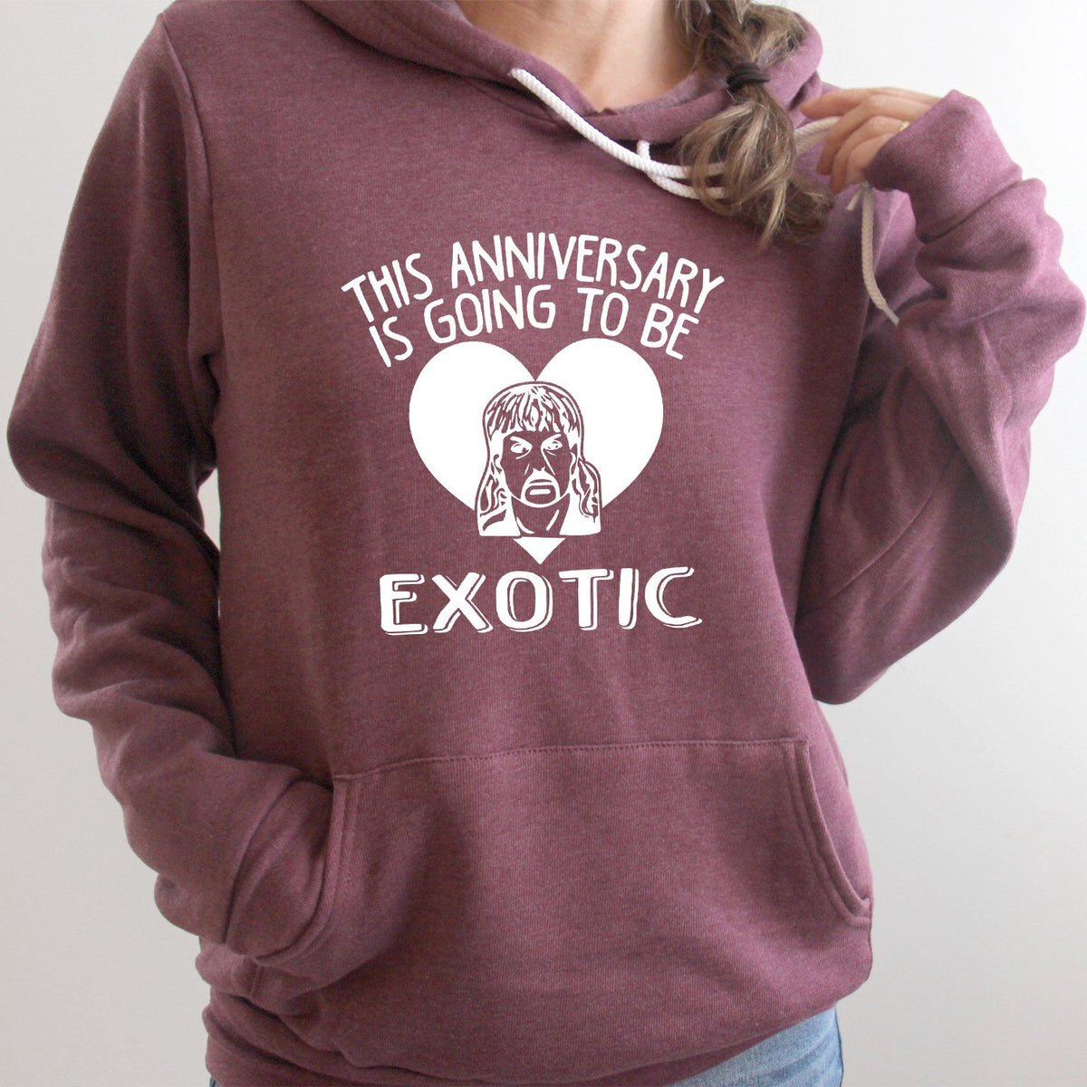 This Anniversary is Going To Be Exotic - Hoodie Sweatshirt