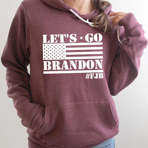 Let&#39;s Go Brandon American Flag - Hoodie Sweatshirt