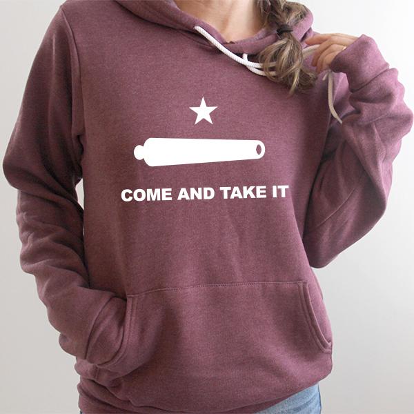 Come and Take It - Hoodie Sweatshirt