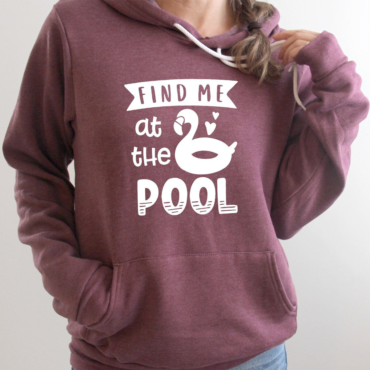 Find Me At The Pool - Hoodie Sweatshirt