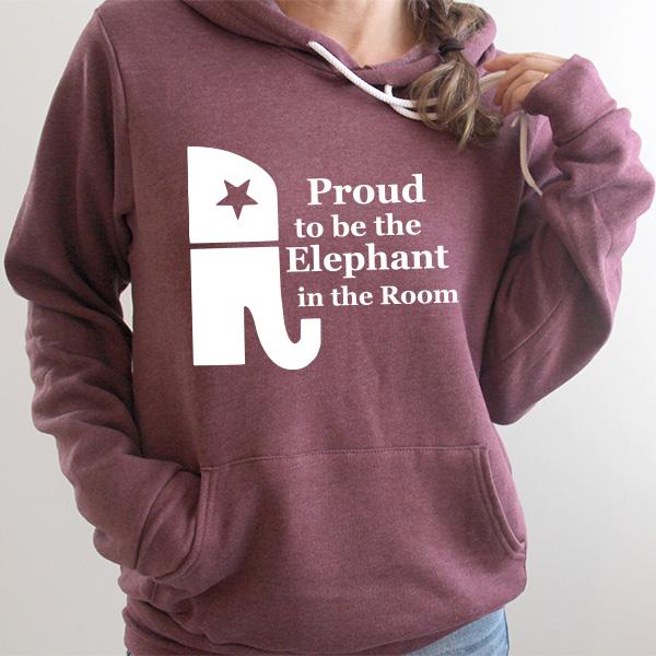 Proud To Be The Elephant in the Room - Hoodie Sweatshirt