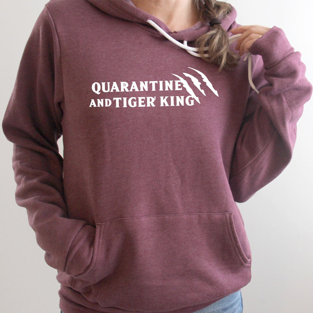 Quarantine and Tiger King - Hoodie Sweatshirt