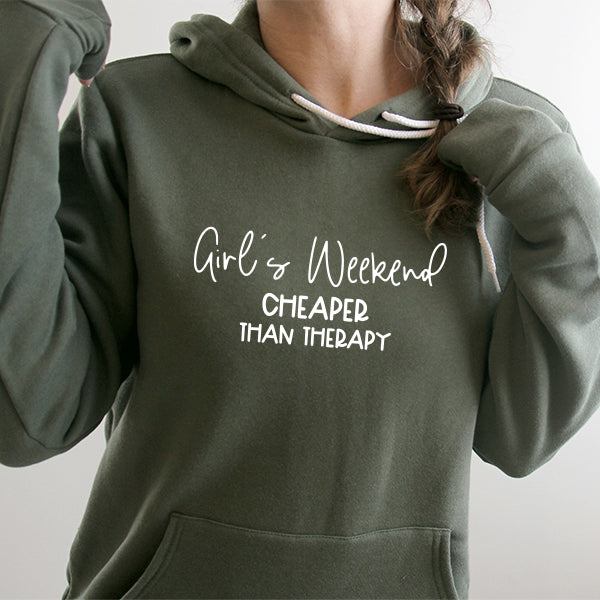 Girl&#39;s Weekend Cheaper Than Therapy - Hoodie Sweatshirt