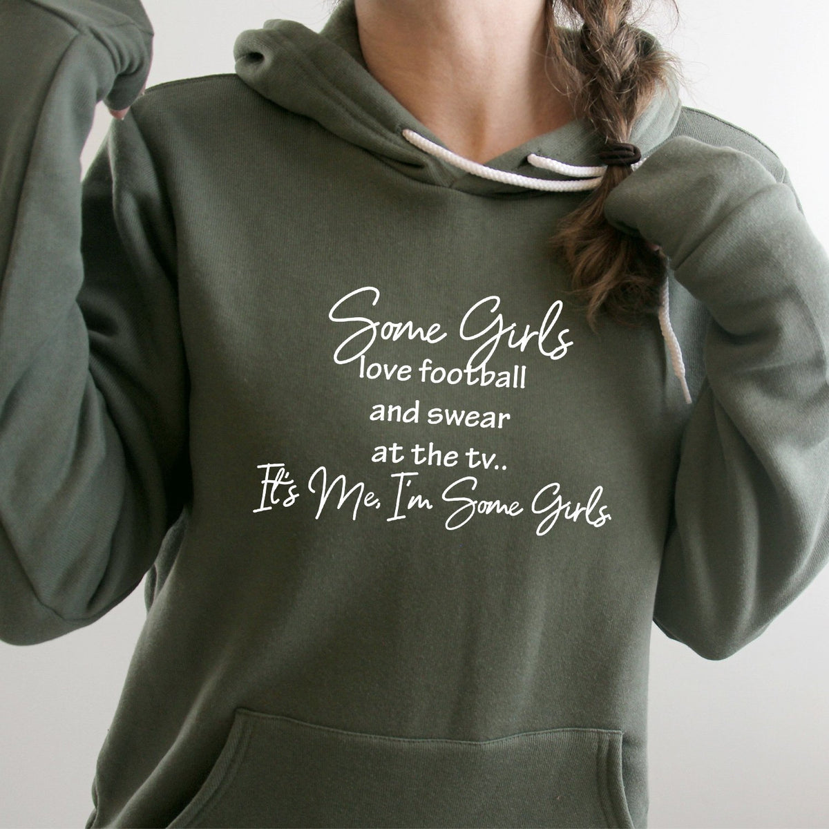 Some Girls Love Football and Swear at the TV - Hoodie Sweatshirt
