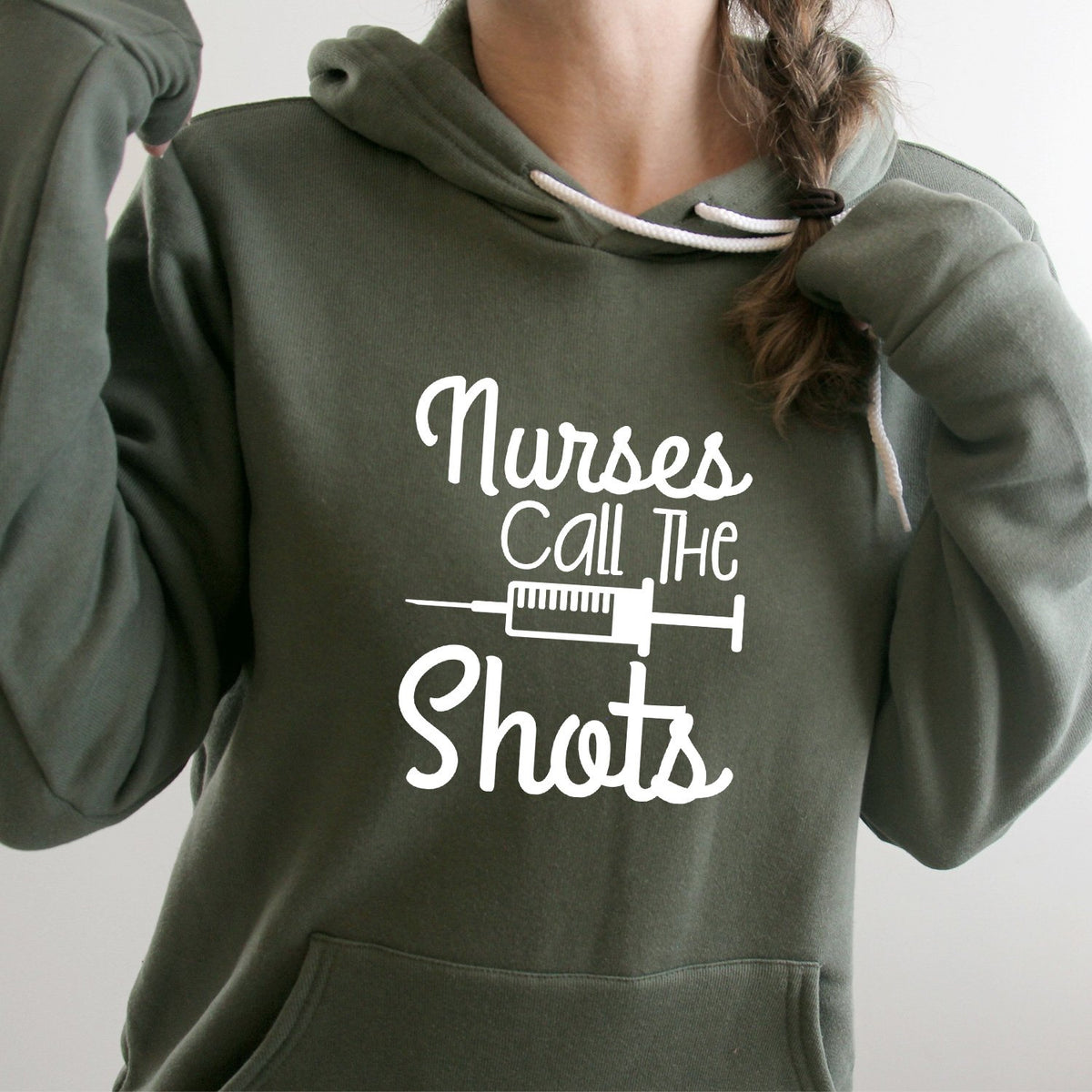 Nurses Call the Shots - Hoodie Sweatshirt