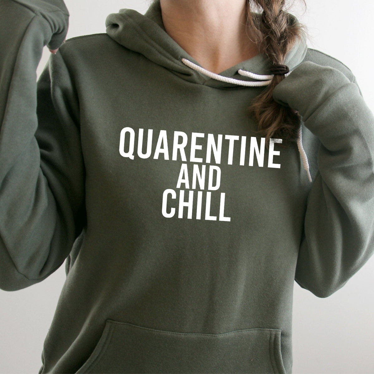 Quarantine and Chill - Hoodie Sweatshirt