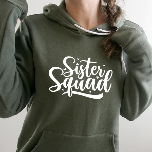 Sister Squad - Hoodie Sweatshirt