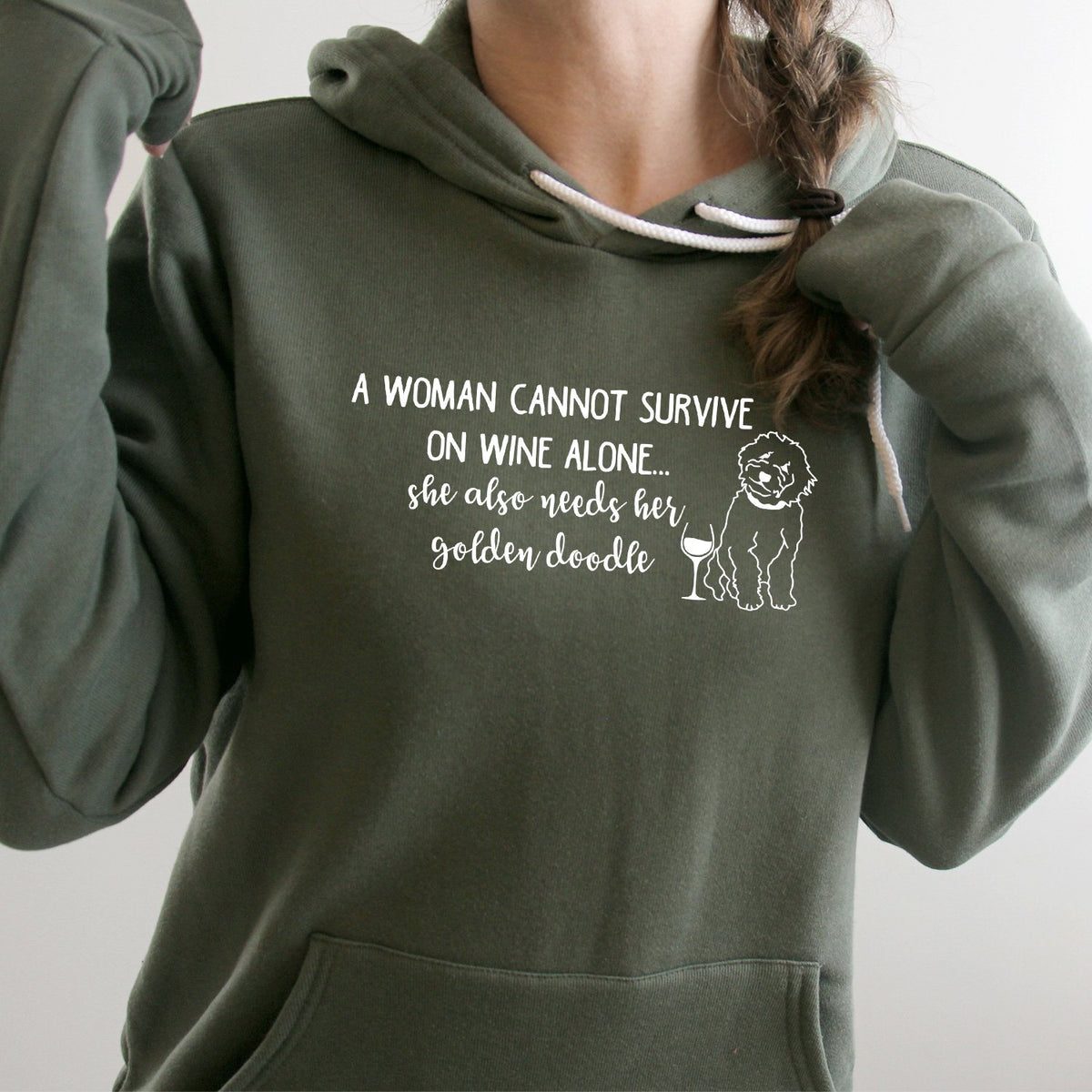 A Woman Cannot Survive on Wine Alone, She also Needs her Golden Doodle - Hoodie Sweatshirt