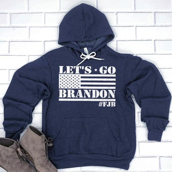 Let&#39;s Go Brandon American Flag - Hoodie Sweatshirt