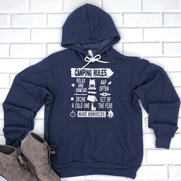 Camping Rules Relax and Unwind Nap Often Drink a Cold One Sit By the Fire Make Memories - Hoodie Sweatshirt