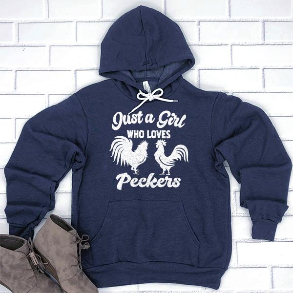Just A Girl Who Loves Peckers - Hoodie Sweatshirt