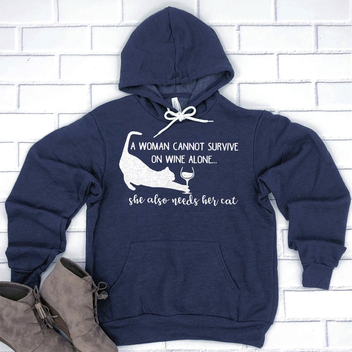 A Woman Cannot Survive on Wine Alone, She also Needs her Cat - Hoodie Sweatshirt