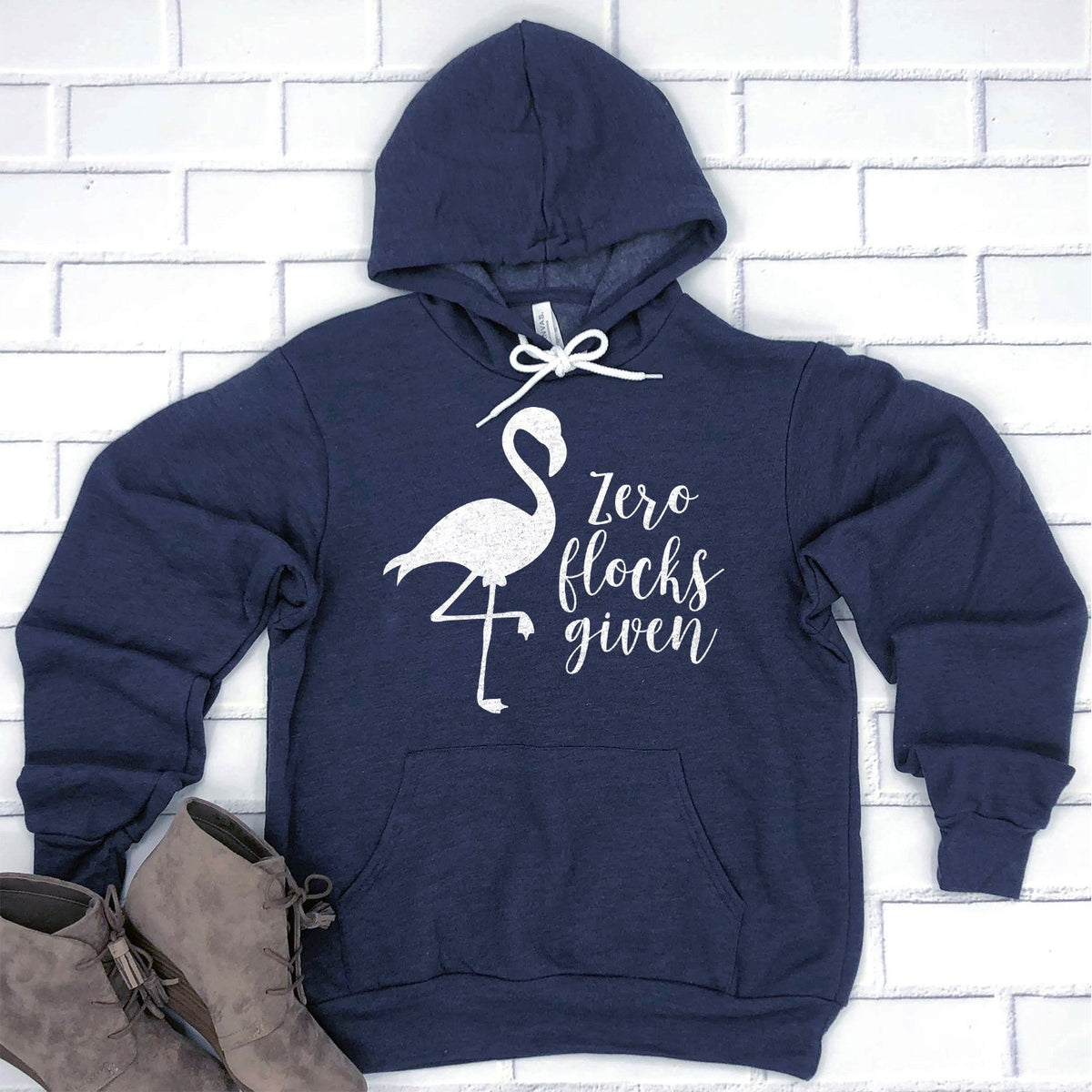 Zero Flocks Given - Hoodie Sweatshirt