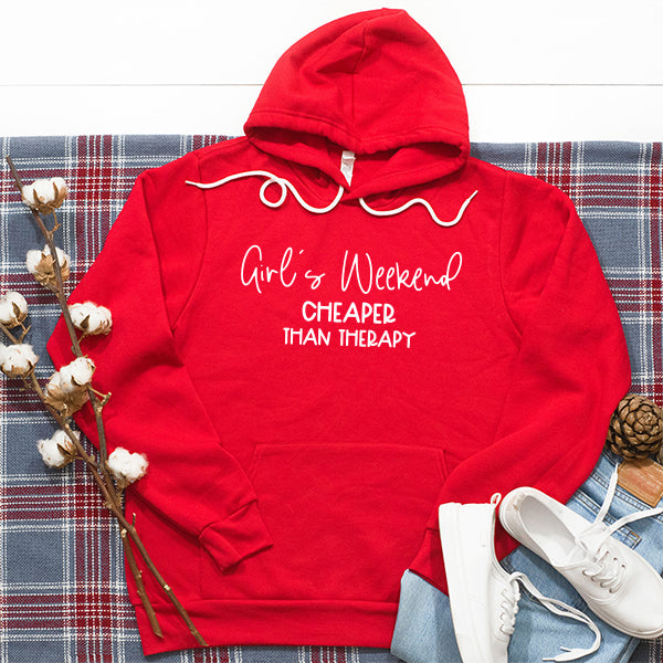 Girl&#39;s Weekend Cheaper Than Therapy - Hoodie Sweatshirt