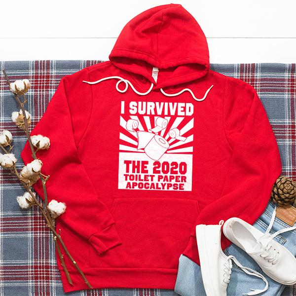 I Survived 2020 Toilet Paper Apocalypse - Hoodie Sweatshirt