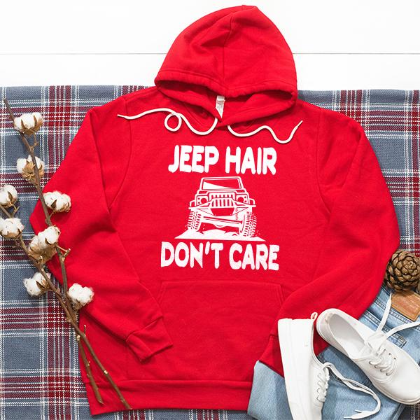 Jeep Hair Don&#39;t Care - Hoodie Sweatshirt