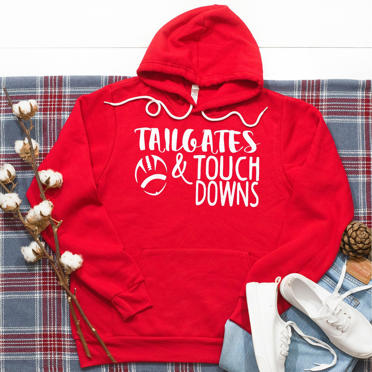 Tailgates &amp; Touchdowns - Hoodie Sweatshirt
