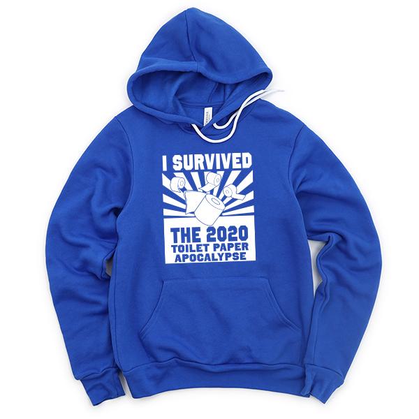 I Survived 2020 Toilet Paper Apocalypse - Hoodie Sweatshirt