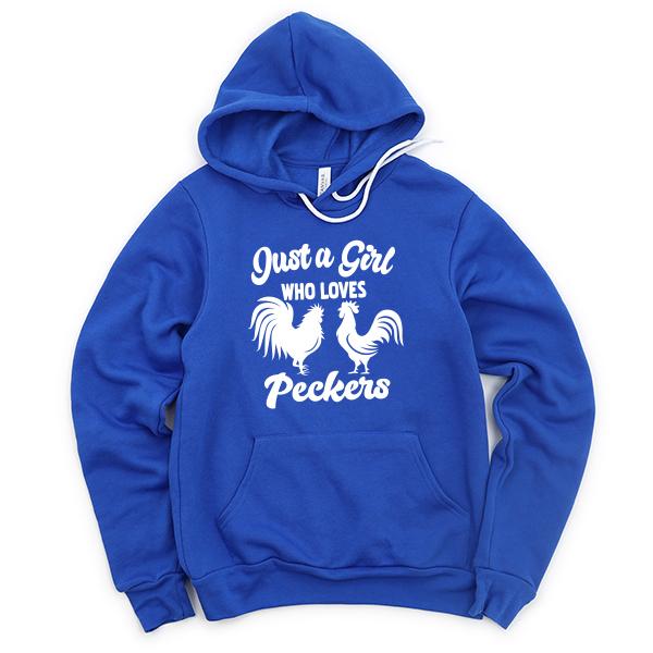 Just A Girl Who Loves Peckers - Hoodie Sweatshirt