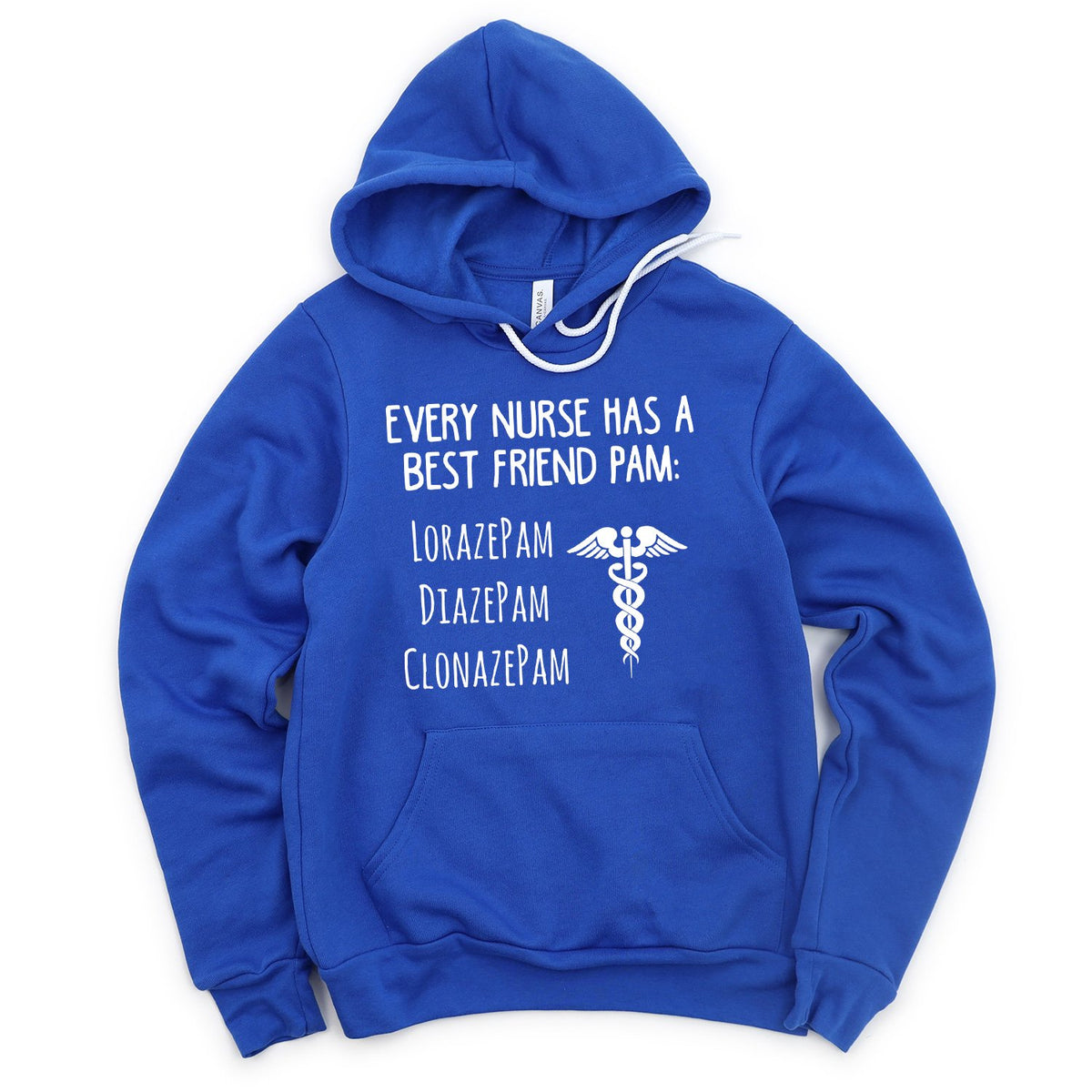 Every Nurse Has A Best Friend Pam - Hoodie Sweatshirt