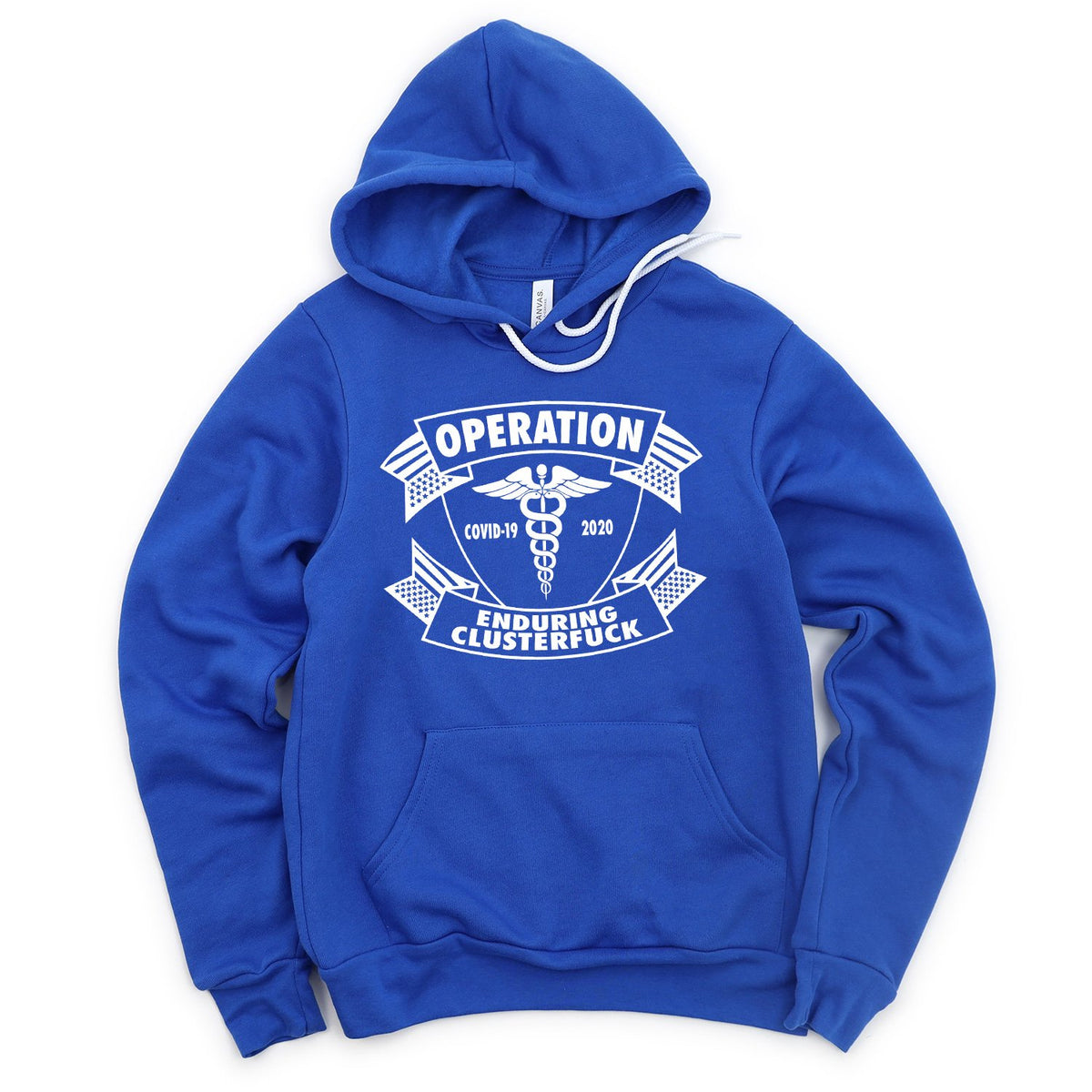 Operation Covid-19 2020 Enduring Clusterfuck - Hoodie Sweatshirt