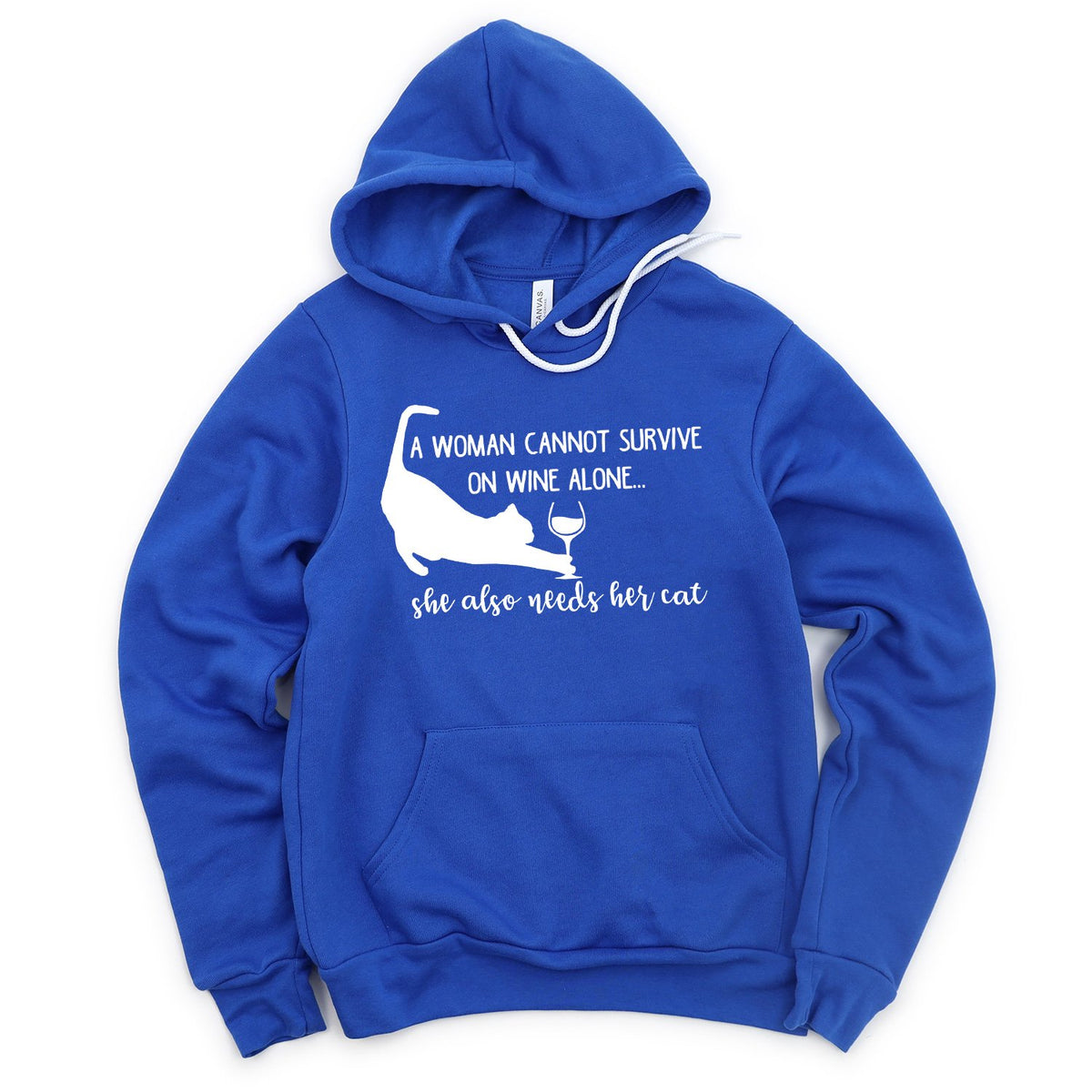 A Woman Cannot Survive on Wine Alone, She also Needs her Cat - Hoodie Sweatshirt