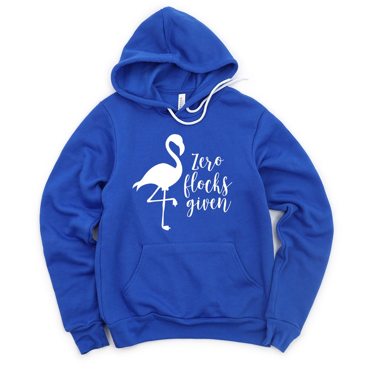 Zero Flocks Given - Hoodie Sweatshirt