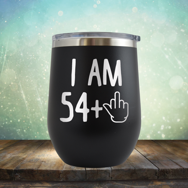 I Am 54 plus 1 - Stemless Wine Cup