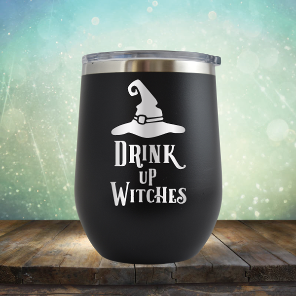 Drink Up Witches - Stemless Wine Cup